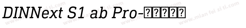 DINNext S1 ab Pro字体转换